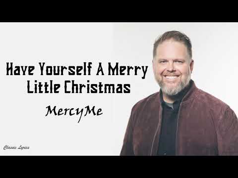 Have Yourself A Merry Little Christmas