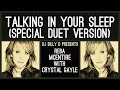 Reba McEntire with Crystal Gayle - Talking in Your Sleep (Special Duet Version)