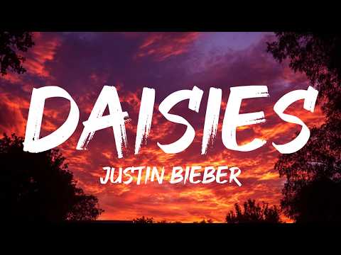 Justin Bieber - DAISIES (Lyrics)