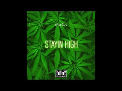 WiseGod - Stayin High
