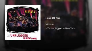 Lake Of Fire - Nirvana