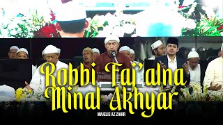 Download lagu Robbi Faj'alna Minal Akhyar - Majelis Az Zahir | Lirik & Terjemah mp3 Download lagu Robbi Faj'alna Minal Akhyar - Majelis Az Zahir | Lirik & Terjemah mp3