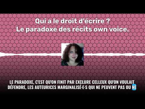 Qui a le droit d'écrire ? Le paradoxe des récits "Own Voice"