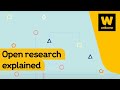 What is Open Research? | Wellcome