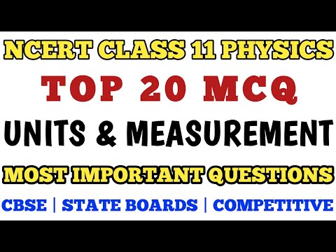 Best MCQ Class 11 Units and Measurement | Class 11 Physics MCQ | MCQ NCERT Class 11 Physics