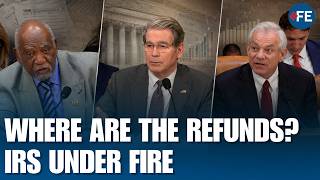 Schweikert & Davis Grill Bessent | IRS Refund Chaos | Treasury Pressed Hard