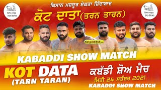 Kot Data (Tarn Taran) Kabaddi Show Match 24 Sep 2021