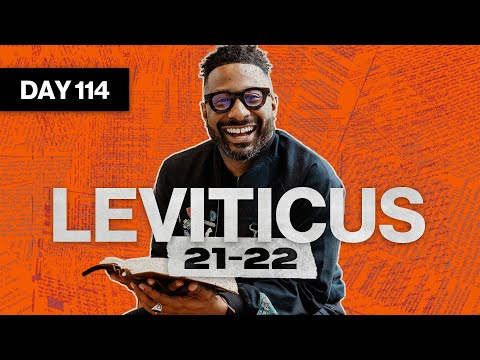 Day 114: Leviticus 21-22 | Read The Bible In A Year | Bible Study Commentary by Dr. Manny Arango