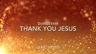 Thank You Jesus - Lyric Video
