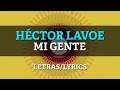 Hector Lavoe - Mi Gente (Letras/Lyrics)