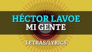 Hector Lavoe - Mi Gente (Letras/Lyrics)