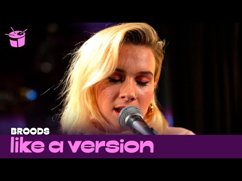 Broods cover Mac DeMarco 'My Old Man' for Like A Version