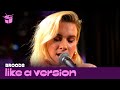 Broods Cover Mac DeMarco My Old Man For Like A Version