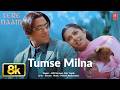 TUMSE MILNA 8K Full Song Tere Naam Salman Khan Bhoomika Udit Narayan Alka Yagnik Himesh