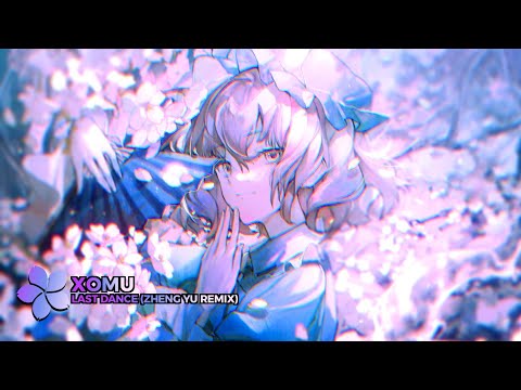 Nightcore 8D Mix - Last Dance (Xomu x Zheng Yu Remix)