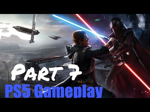 STAR WARS JEDI FALLEN ORDER PS5 Walkthrough Gameplay - Part 7 (No Commentary)