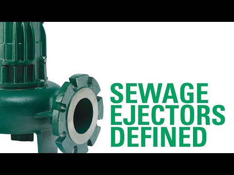 Sewage Ejectors Defined