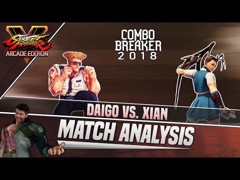 SFV AE Match Analysis: Combo Breaker 2018 - Daigo vs. Xian