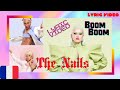 The Nails - 'Boom Boom' Lyrics (Drag Race France Season 1)