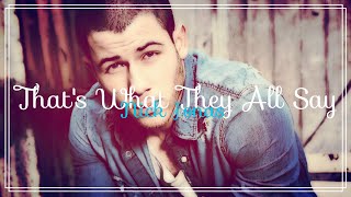 Nick Jonas - That's What They All Say (Lyrics + Deutsche Übersetzung)