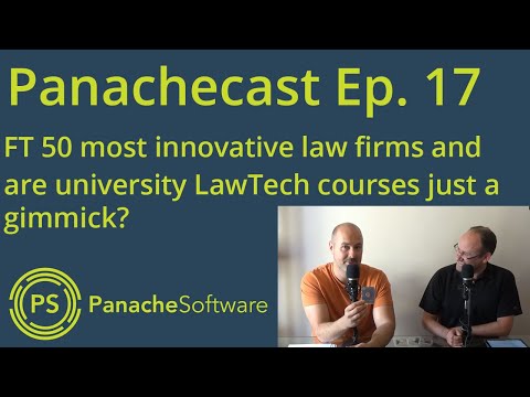 Episode 17 - FT 50 most innovative law firms and are university LawTech courses just a gimmick
