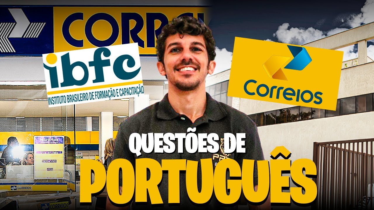 Resolução de Questões de Português da Banca IBFC Para o Concurso dos Correios 2024