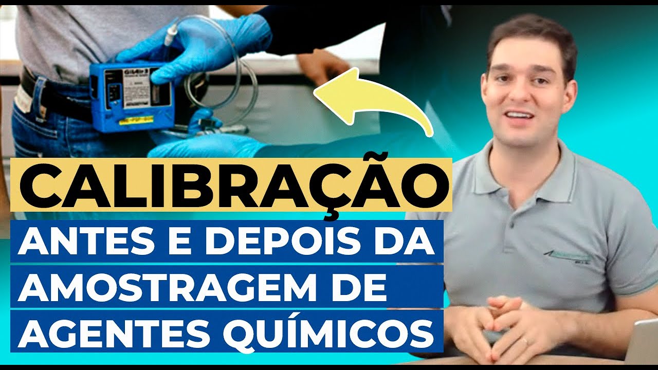 Calibração antes e depois da amostragem de agentes químicos, tudo que você precisa saber - HR #144