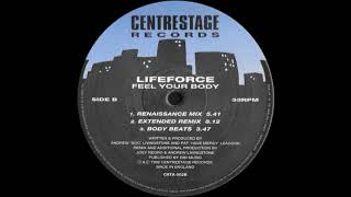 Lifeforce - Feel Your Body (Renaissance Mix)