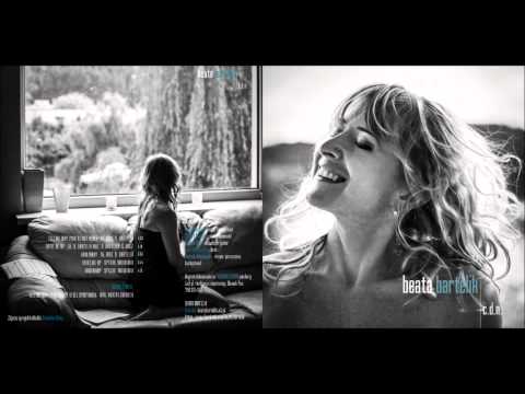 Beata Bartelik - Tell me why (you're not here)