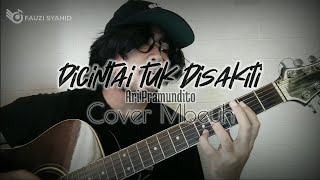 Download lagu Dicintai Tuk disakiti - Ari Pramundito (cover Mbeuh) | chord Gitar & Lirik #mbeuhcover mp3