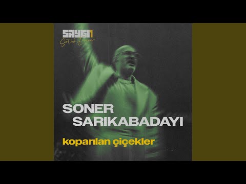 Video thumbnail for Koparılan Çiçekler (SAYGI1)