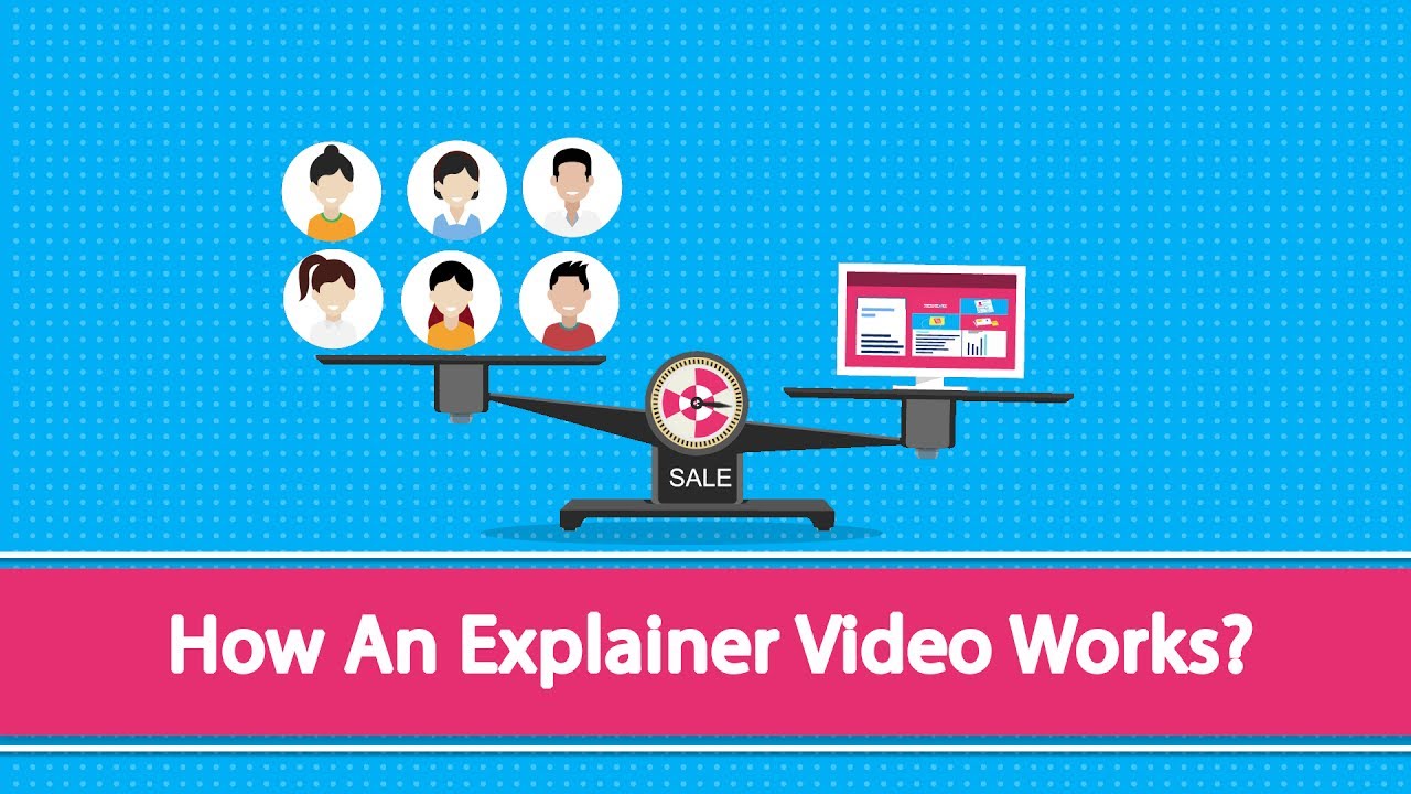 How An Explainer Video Works? How An Explainer Video Works?
