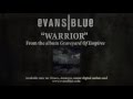 EVANS BLUE Warrior :: Official Lyric Video