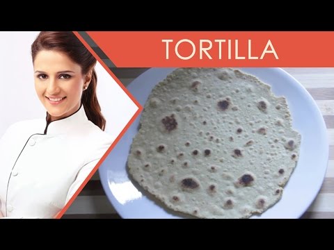 Tortilla | Tortilla Recipe - How To Make Homemade Flour Tortillas | Shipra Khanna Recipes