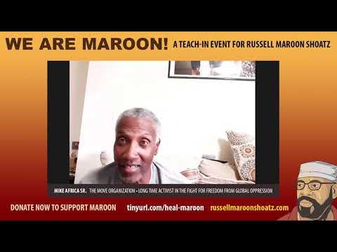 WE ARE MAROON! A Teach-In for Russell Maroon Shoatz