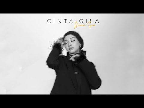 CINTA GILA - MARIAM SAIM [OFFICIAL LYRICS VIDEO] (OST - PEREMPUAN TIDAK TERNIKAH)