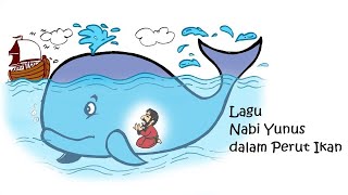 Download lagu Lagu Kisah Nabi Yunus dalam Perut ikan Nun ( ikan paus )   Lirik Lagu anak Muslim Hebat mp3