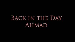 Back in the Day - Ahmad