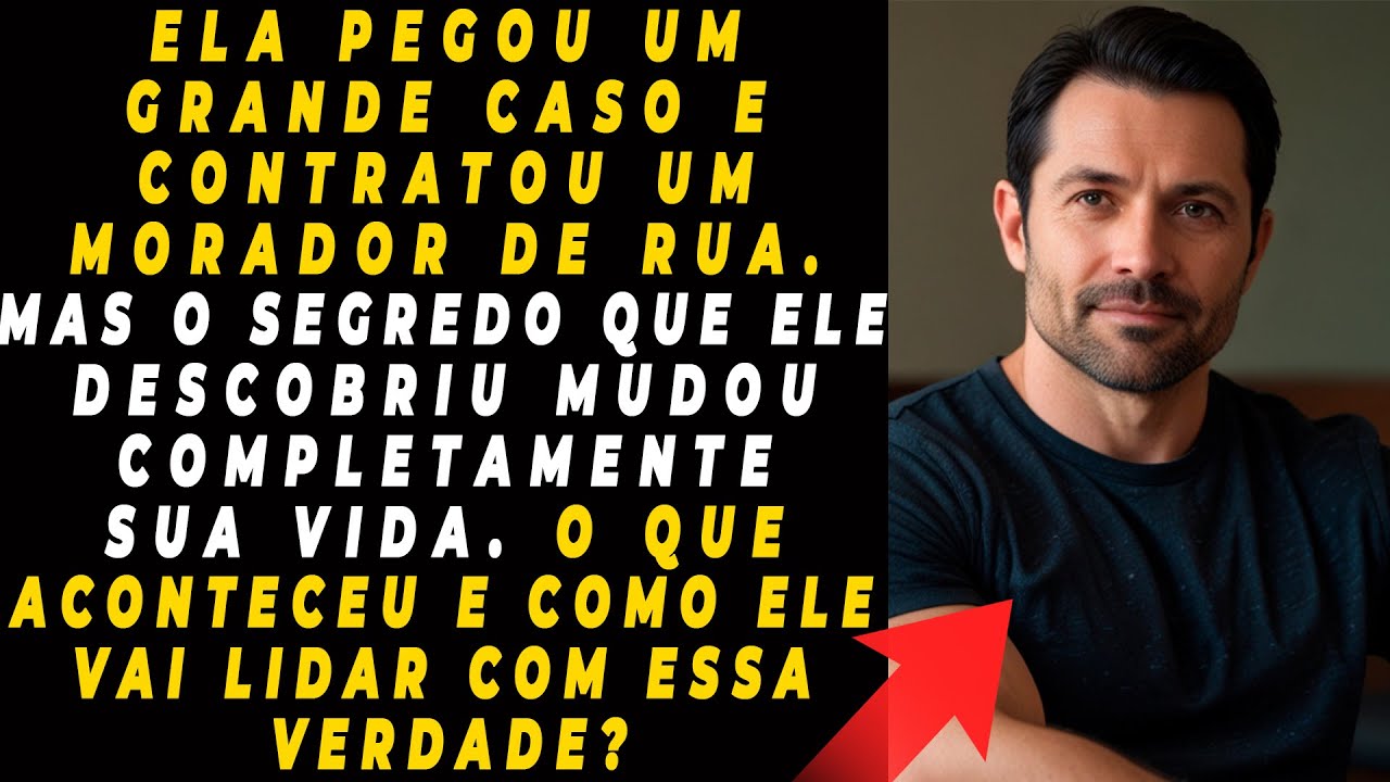 Advogada pega caso milionário e contrata morador de rua como, mas ele não sabia de um detalhe...