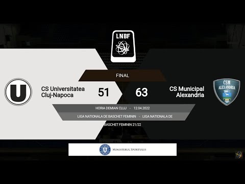 LNBF 2021-2022: Universitatea Cluj-Napoca - CSM Alexandria (PLAY-OFF 2, GAME 2)