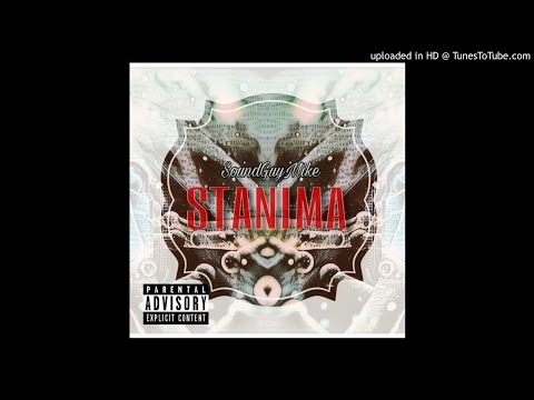 SOUNDGUYMIKE - WELCOME TO STANIMA PRODUCED BY SOUNDGUYMIKE