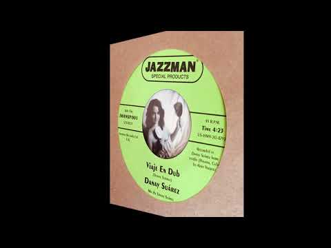 DANAY SUAREZ - VIAJE EN DUB - (( + INSTRUMENTAL ))