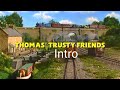 Thomas Friends Thomas Trusty Friends Intro