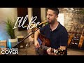 I'll Be - Edwin McCain (Boyce Avenue acoustic cover) on Spotify & Apple