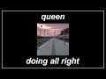Doing All Right (...Revisited) - Queen (Lyrics)