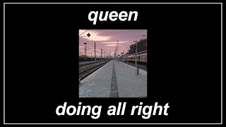 Doing All Right (...Revisited) - Queen (Lyrics)