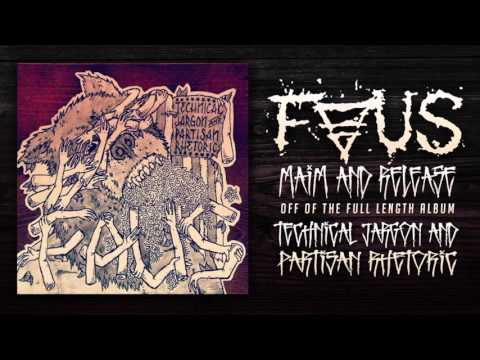 FAUS - Maim and Release
