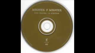 Miguel y Miguel Con Banda - Sonora y Sus Ojos Negros