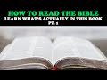 HOW TO READ THE BIBLE Pt 1 LEARN WHAT S ACTUALLY IN THIS BOOK