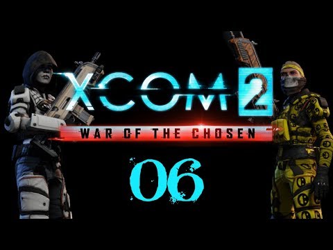 SB Plays XCOM 2: War of the Chosen 06 - Knowledge Is Power